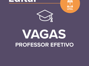 Ufal realiza concurso para professor efetivo