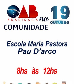 OAB na Comunidade leva direito e serviços para comunidade do Pau d'Arco, em Arapiraca