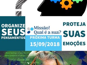 'Missão Qual a Sua?': Curso ajuda a organizar os pensamentos