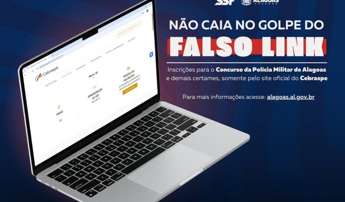 Governo de AL alerta para circulação de links falsos de inscrição no concurso da PM 2026