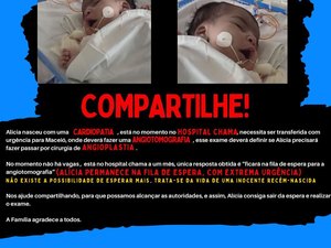 Bebê cardiopata internada em Arapiraca necessita urgente de transferência para Maceió