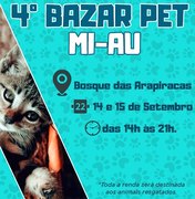 4º Bazar pet Mi-Au será realizado neste final de semana em Arapiraca
