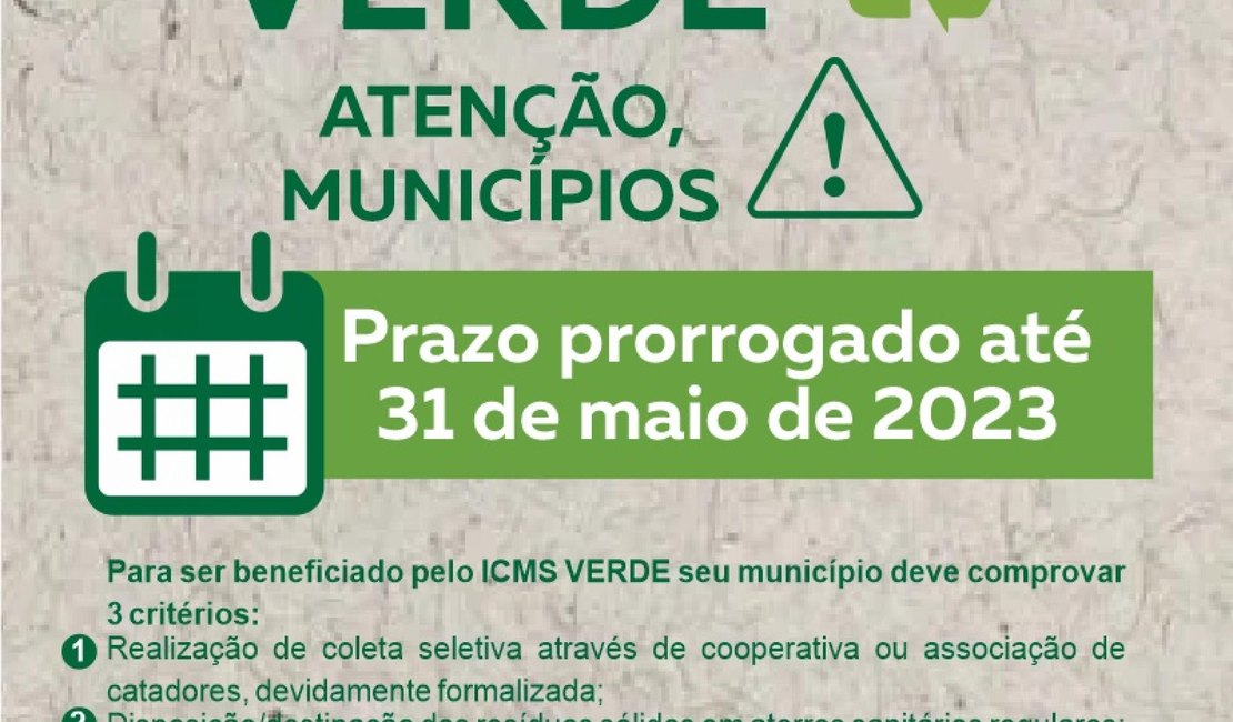 ICMS VERDE: Semarh prorroga prazo para 31 de maio de 2023