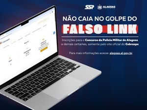 Governo de AL alerta para circulação de links falsos de inscrição no concurso da PM 2026