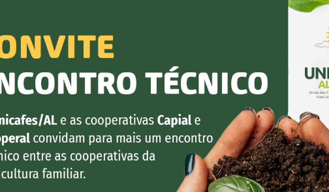 Unicafes promove Encontro Técnico voltado para agricultores familiares e cooperativas nesta sexta-feira (18) em Arapiraca