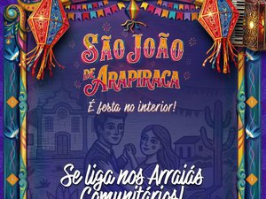 São João de Arapiraca inicia neste domingo e leva arraiás comunitários para bairros e zona rural