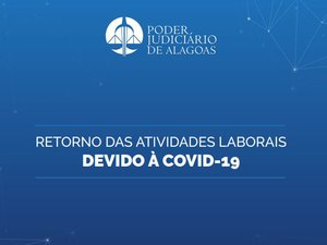 TJAL disponibiliza plano ilustrado de retorno às atividades presenciais