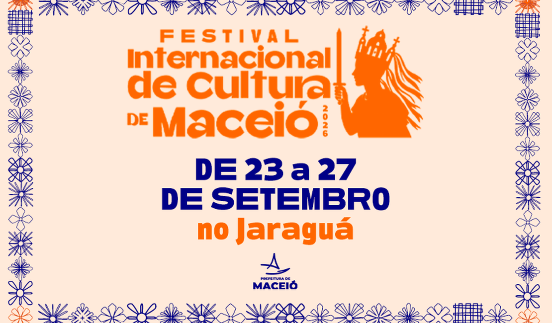 Festival Internacional de Cultura reúne atrações nacionais e internacionais em Maceió