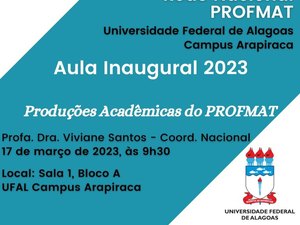 Campus Arapiraca recebe mestrandos do Profmat para aula inaugural 2023