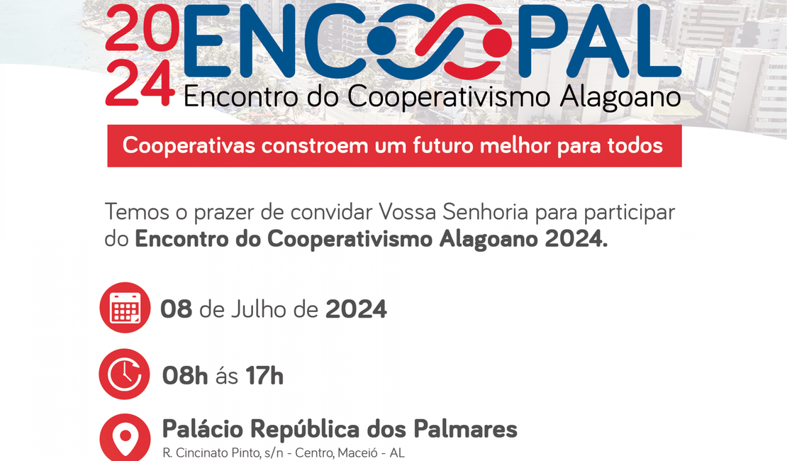 Encontro do Cooperativismo Alagoano  acontece no dia 8 de julho