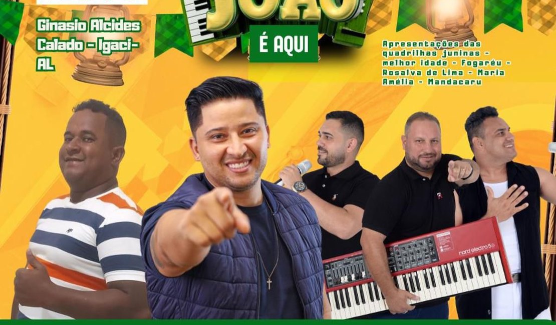 Igaci celebra o São João com muita cultura, música e tradição