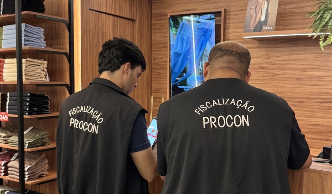 Procon Maceió intensifica fiscalização no comércio para compras do Dia dos Pais