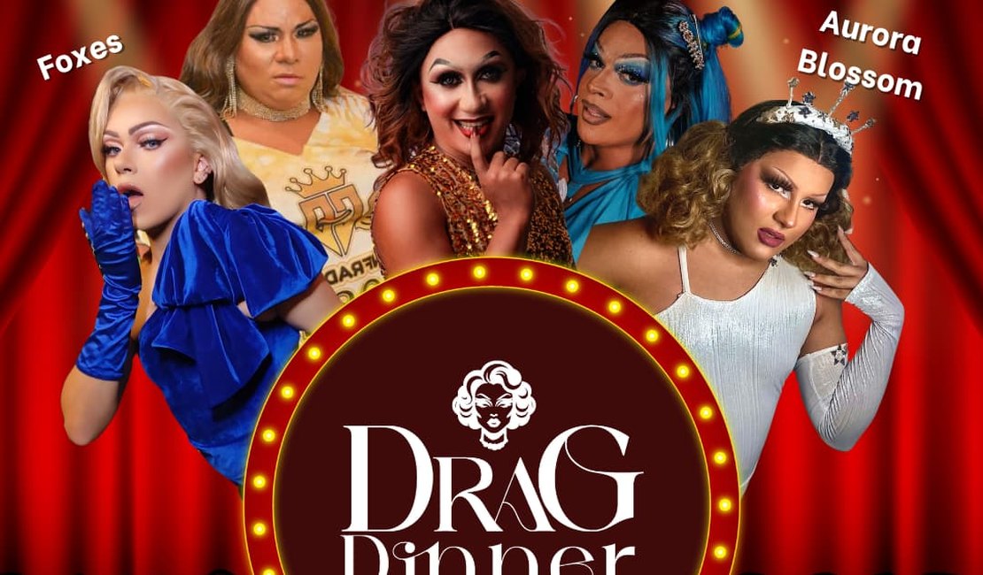 Drag Dinner Alagoas promove shows de comédia em mais uma edição em Maceió