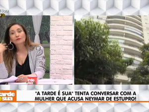 Programa de Sonia Abrão vai atrás da moça que acusou Neymar de estupro