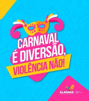 Seprev lança campanha digital para prevenir violência no carnaval