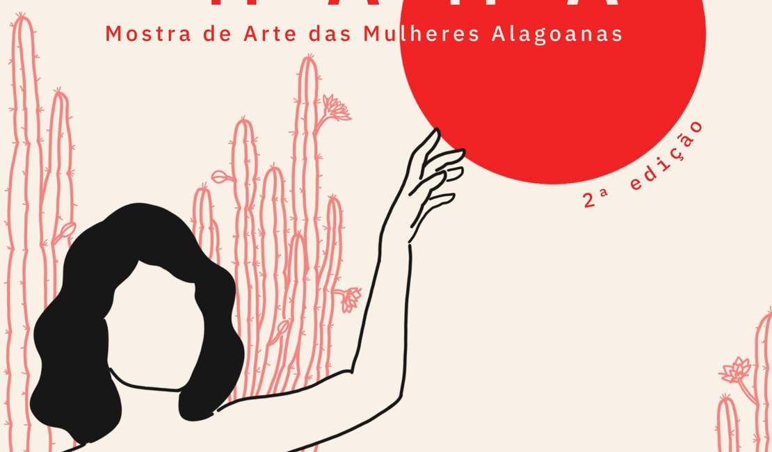 MAMA: produções de artistas alagoanas serão apresentadas em mostra virtual