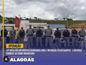 14º Batalhão da PM faz operação ‘Fecha Quartel’