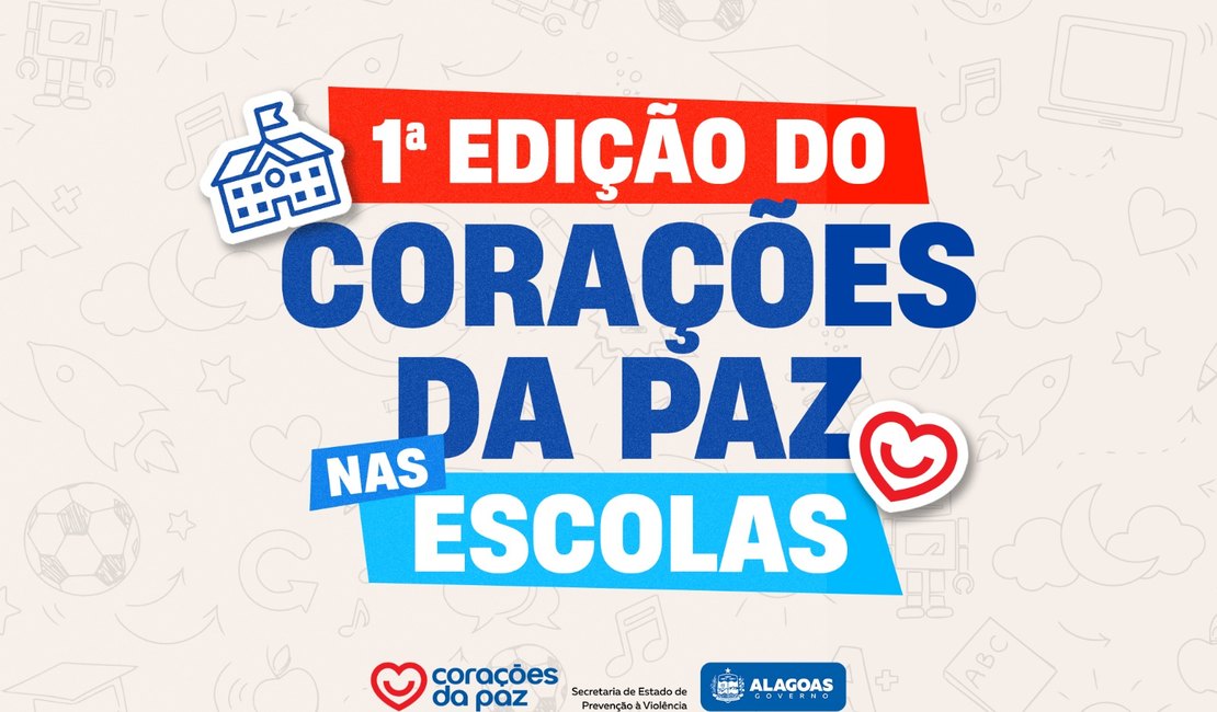 Seprev lança 1ª edição do programa Corações da Paz nas Escolas