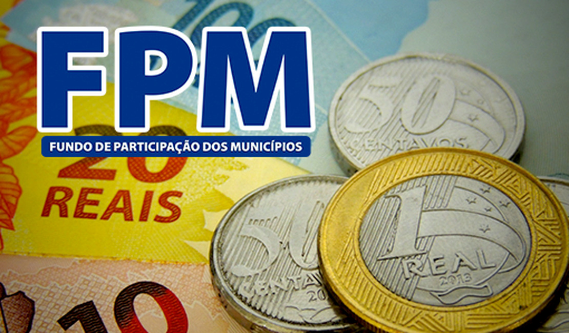 Nova parcela do FPM: Prefeituras de AL receberão R$ 43,7 milhões