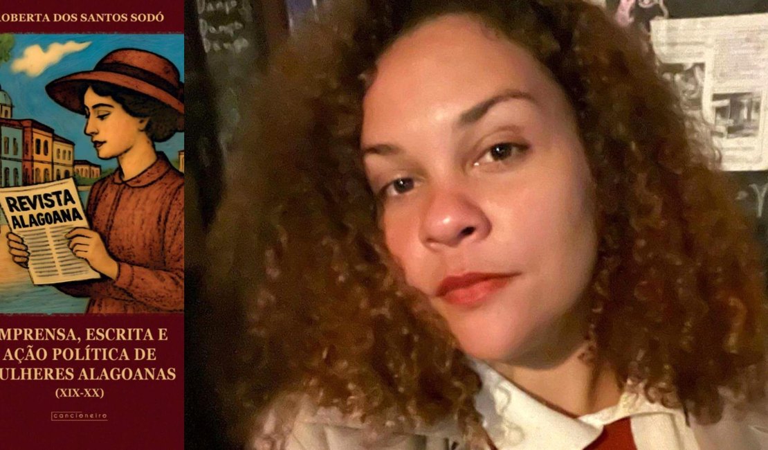 Biblioteca Pública Estadual recebe lançamento do livro 'Imprensa, Escrita e Ação Política de Mulheres Alagoanas'