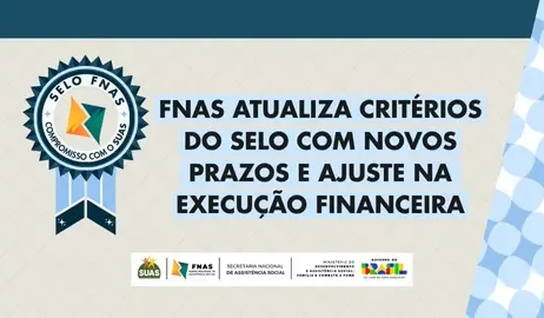 FNAS atualiza critérios do Selo com novos prazos e ajuste na execução financeira