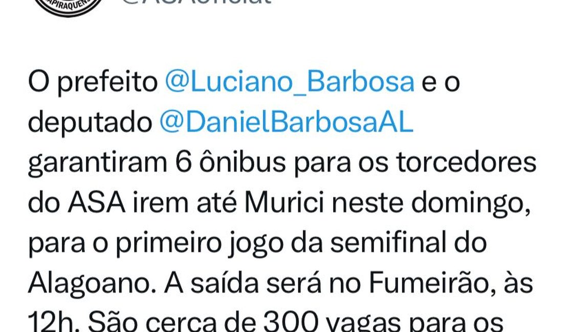 Prefeito Luciano Barbosa e Deputado Daniel Barbosa garantem seis ônibus para torcedores irem ao jogo do ASA