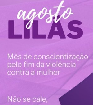 Agosto Lilás: Semudh abre campanha de combate à violência contra a mulher