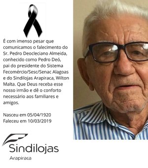 Aos 99 anos morre em Arapiraca Pedro Deocleciano