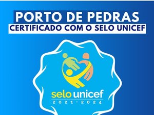 Prefeito diz que conquista do Selo Unicef é prova do compromisso com crianças e adolescentes de Porto de Pedras