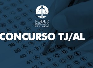 Concurso TJAL: provas para oficial serão aplicadas neste domingo (13)