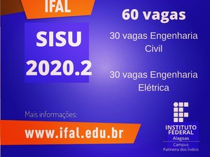 Ifal Palmeira oferta 60 vagas nos cursos de Engenharias Elétrica e Civil pelo Sisu 2020.2