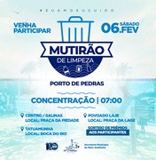 Prefeitura de Porto de Pedras realiza mutirão de limpeza da orla