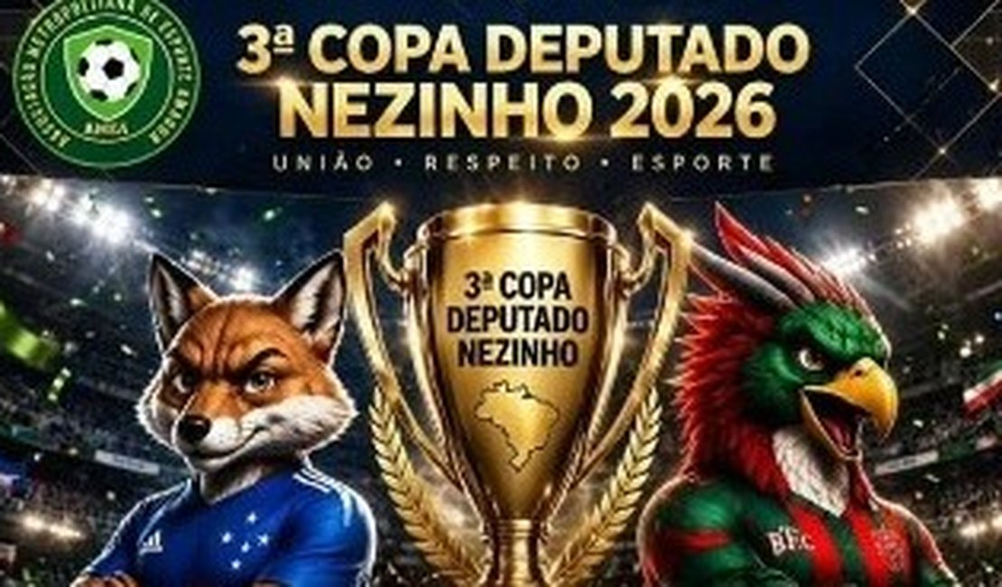 3ª Copa Deputado Nezinho será decidida neste domingo, em Arapiraca
