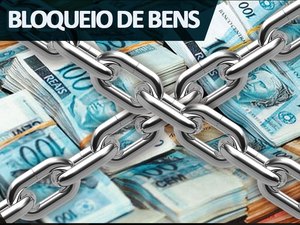 MPE pede bloqueio de bens de prefeito e de ex-gestor de cidades do Agreste