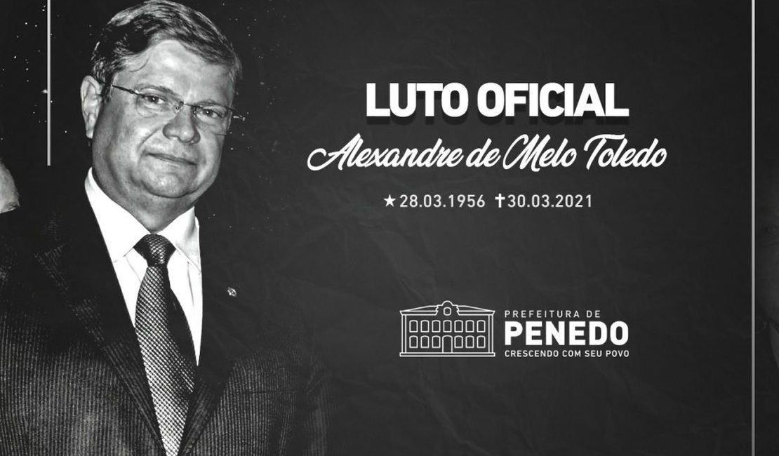 Prefeitura de Penedo decreta luto oficial de sete dias pelo falecimento do ex-prefeito, Alexandre Toledo