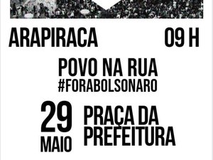 Arapiraca terá protesto contra Bolsonaro neste sábado (29)