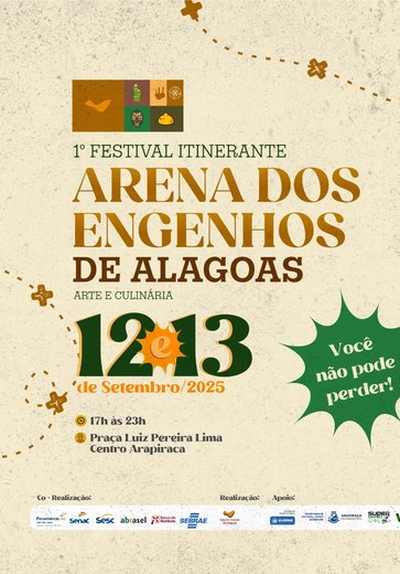 Arena dos Engenhos: Festival cultural e gastronômico será realizado em Arapiraca