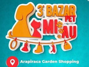 Bazar Pet acontece em Arapiraca neste final de semana