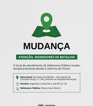 Defensoria Pública de Alagoas altera local de atendimento em Batalha durante reforma do Fórum