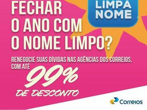 Feirão Limpa Nome: negociação de dívidas pode ser realizada até dia 29 nas agências dos Correios