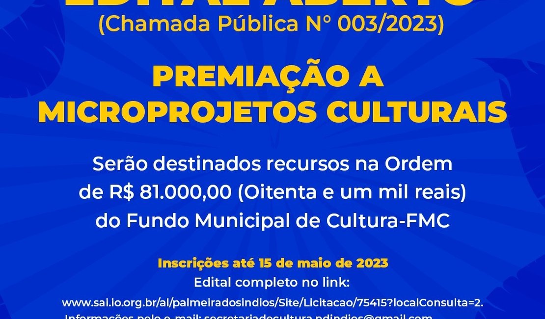 Abertas as inscrições para edital de premiação a microprojetos culturais em Palmeira dos Índios