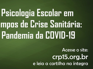 Psicólogos lançam cartilha sobre psicologia escolar em tempos de pandemia da Covid-19