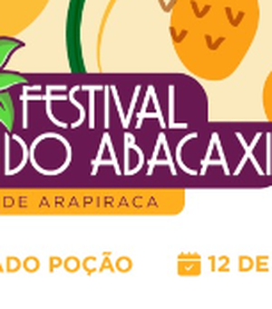 1° Festival do abacaxi valoriza produtores e promove impulsionamento da economia local