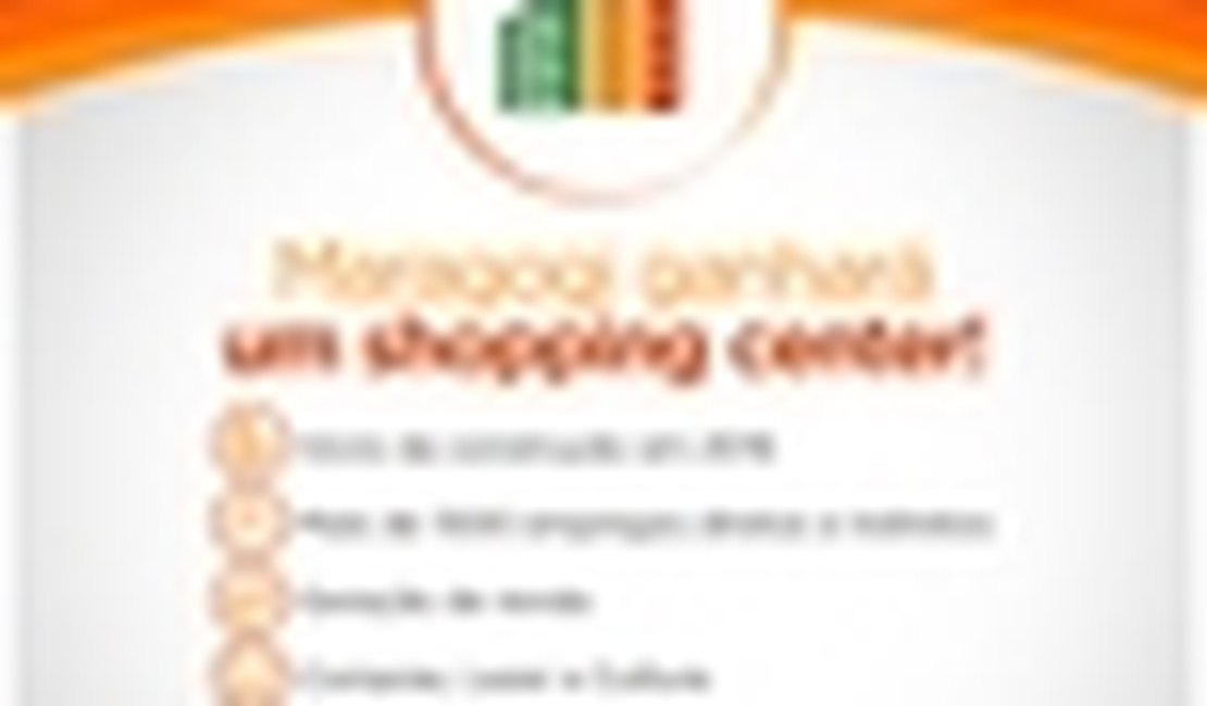 Município de Maragogi ganhará Shopping Center
