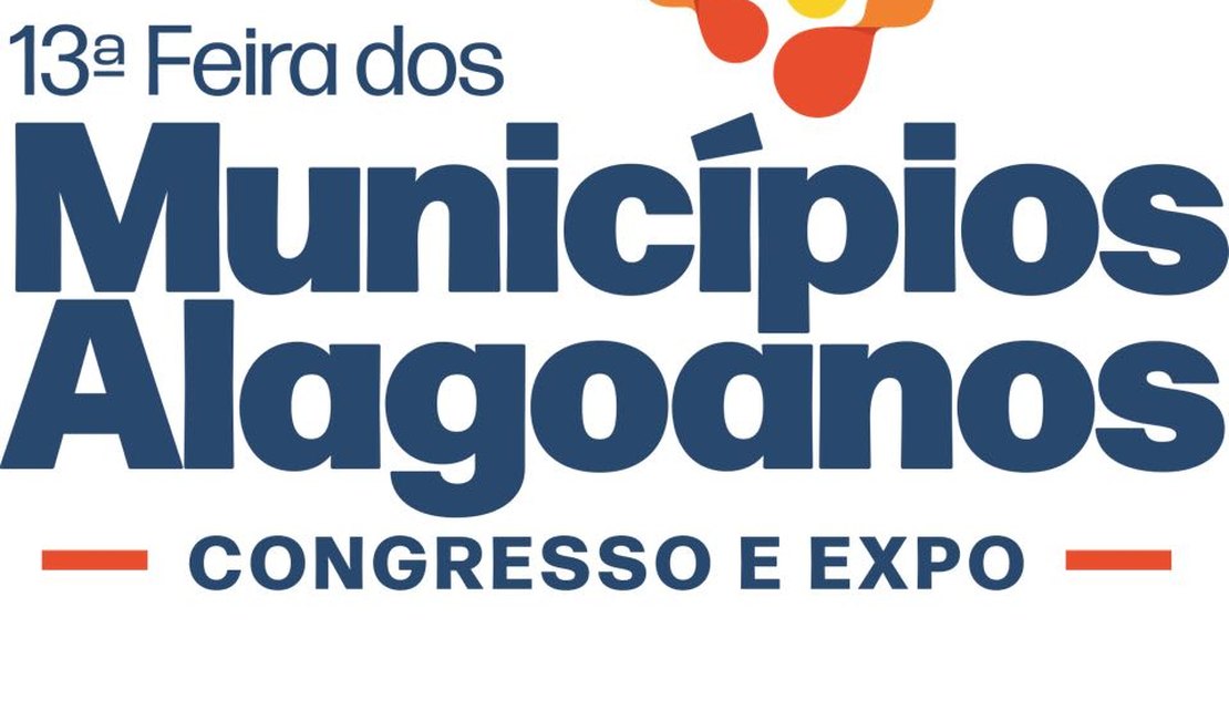AMA abre inscrições para o Congresso da 13ª Feira dos Municípios Alagoanos 2026