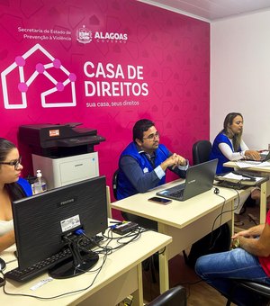 Casa de Direitos de Arapiraca passa a funcionar em novo endereço a partir do dia 23