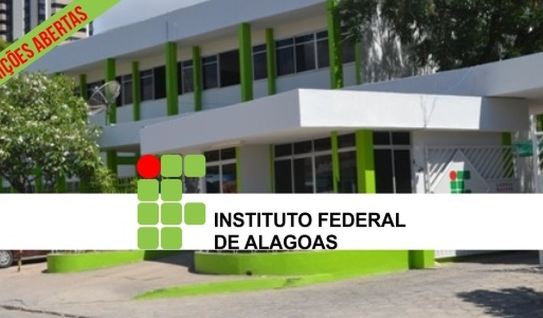 Prazo de inscrição para o concurso do Ifal é prorrogado