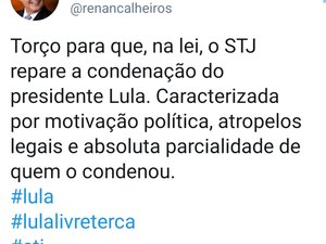 “Torço para que, na lei, o STJ repare a condenação do presidente Lula”, declara Renan Calheiros