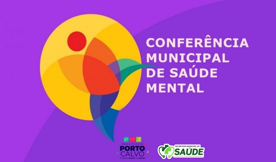 Secretaria de Saúde de Porto Calvo anuncia conferência de saúde mental