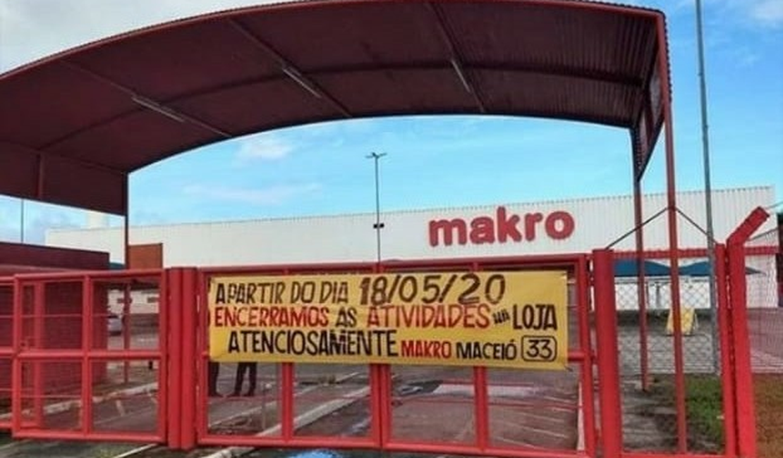 Makro encerra as atividades em Maceió nesta segunda-feira (18)